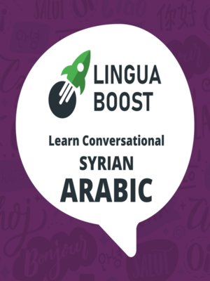 cover image of LinguaBoost--Learn Conversational Syrian Arabic